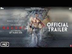 baaghi 2 official trailer tiger shroff disha patani sajid nadiadwala ahmed khan