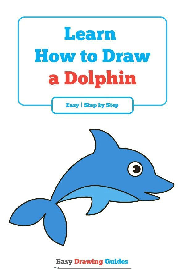 how to draw a dolphin in a few easy steps how to draw animals pinterest drawings easy drawings and drawing tutorials for kids