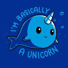 i m basically a unicorn t shirt teeturtle minis nix van deventer a narwhal drawing