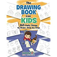 the drawing book for kids 365 daily things to draw step by step