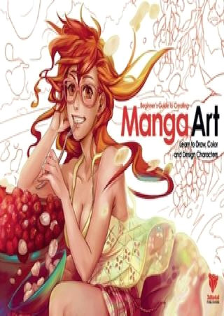 p d f beginner s guide to creating manga art learn to draw color and design characters more than 4 5 million e books ready to d o w n l o a d now find