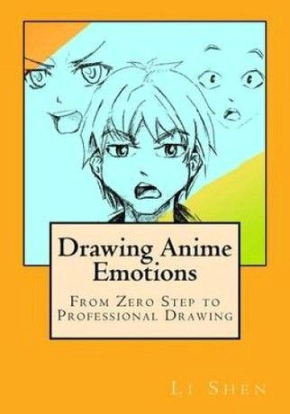 drawing anime emotions from zero step to professional drawing learn how to draw pinterest drawings and anime