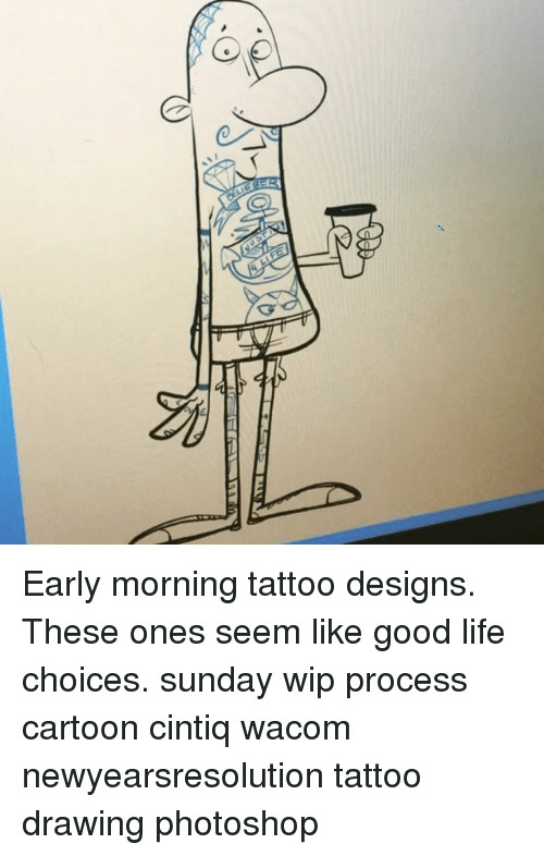 cartoon cintiq wacom newyearsresolution tattoo drawing photoshop memes photoshop and tattoos od early morning tattoo designs these ones seem