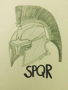 my drawing of a roman soldiers helmet i can t draw people so i decided to do a piece of armor so who else knows what spqr means