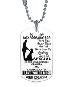 my granddaughter dog tag from grandpa i love you