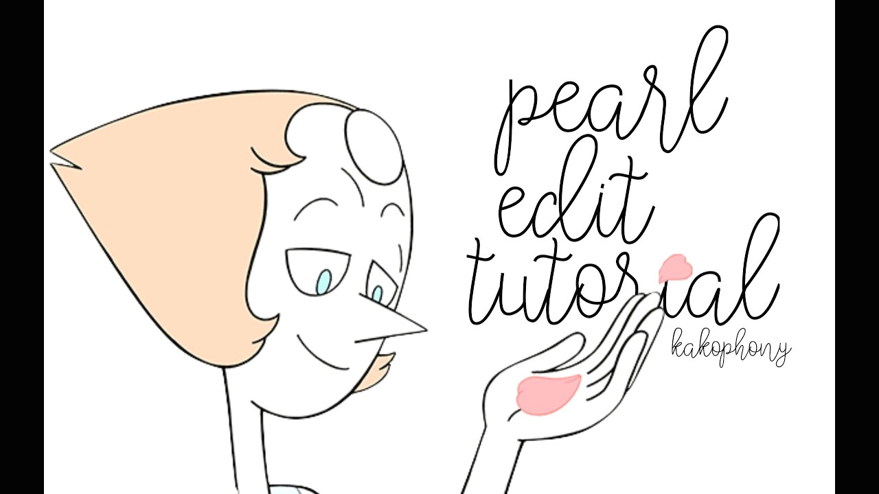 pearl edit tutorial steven universe