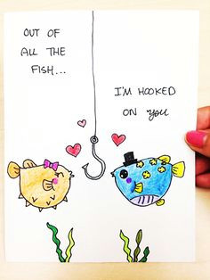 valentines day card out of all the fish im hooked on you hand