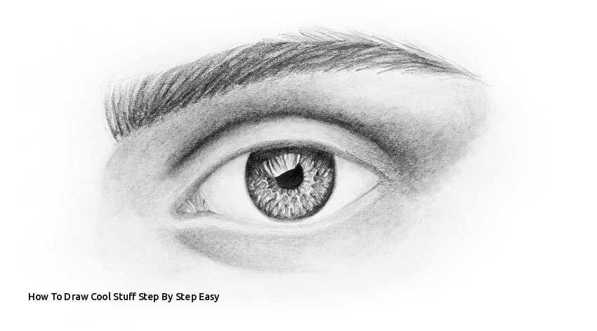 how to draw cool stuff step by step easy how to draw a realistic eye of