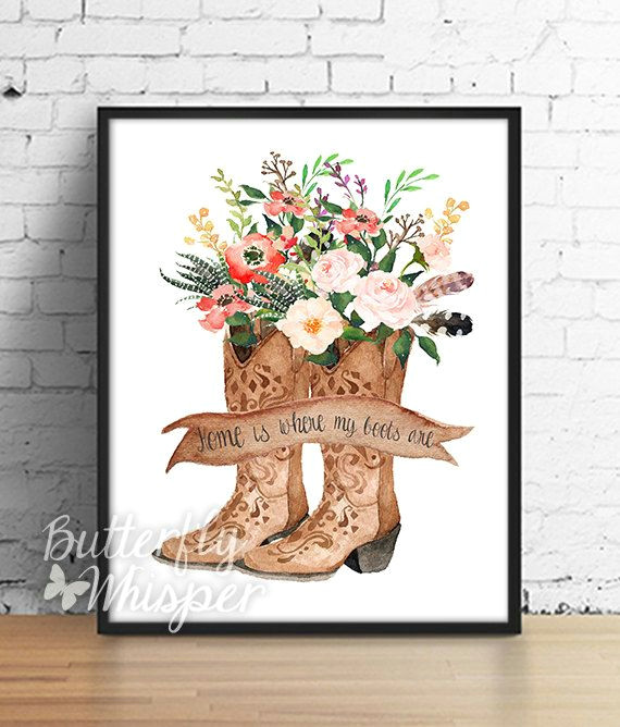 home is where my boots are printable quote country poster cowboy boho flower hippie watercolor sayi prints watercolor drawings art
