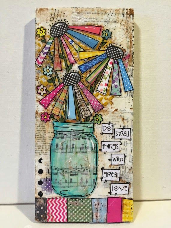 mason jar mixed media jar mixed media flowers do small things with great love