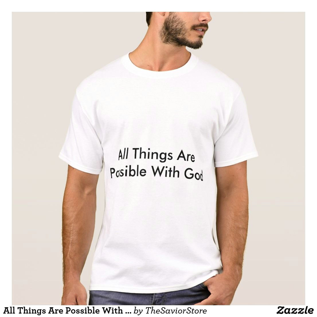 all things are possible with god t shirt
