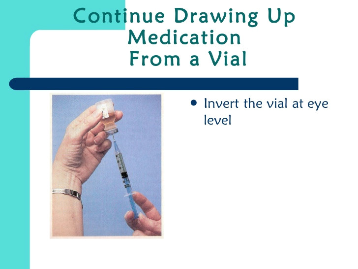 53 continue drawing up medication