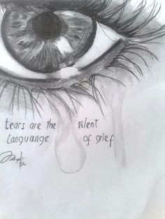 tears are the silent language of mourning painting drawing