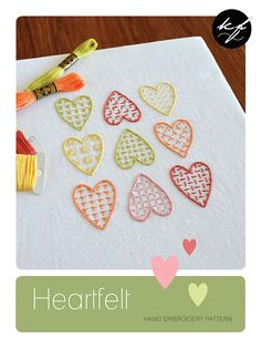 heartfelt hand embroidery pattern modern embroidery heart embroidery hearts hand embroidery patterns embroidery stitches
