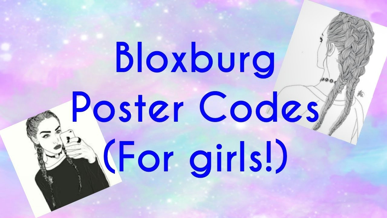 roblox bloxburg poster codes for girls