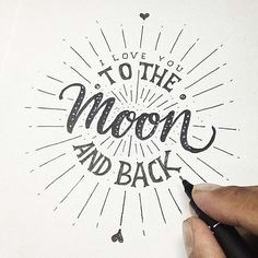 i love you to the moon and back lovely lettering by lapantigatiga