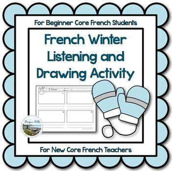 free french winter listening and drawing activity i m also having a little sale in my tpt store until feb 6 2014 15 off everything in the store enjoy