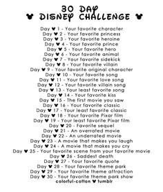 disney 30 day challenge i will be doing all accept the last 3 days cuz i ve never been to disney world im doing the first 3 days starting right now