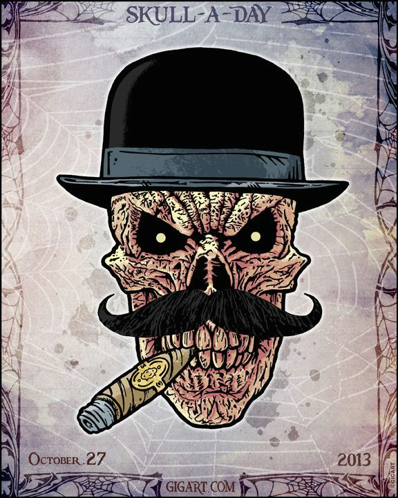 27 of 31 skull for the skull a day series by gigart see them all at www gigart com don t piss this guy off mustache bowlerhat loves it