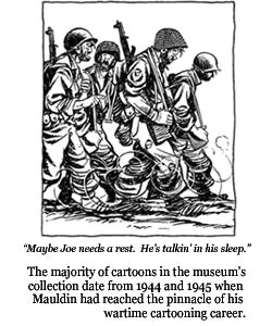 World War 2 Cartoon Drawings Exhibits Bill Mauldin Cartoon Collection