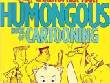 Drawing Cartoons Amazon Amazon Com Humongous Book Of Cartooning 8601421681605