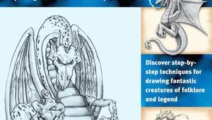 Drawing Fantastic Dragons the Art Of Drawing Dragons Mythological Beasts and Fantasy