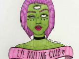 Drawing Of A Girl Rolling Her Eyes Eye Rolling Club D D D Mind Drawings Art Art Drawings