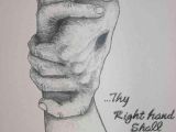 Drawings Of Right Hands Thy Right Hand Shall Hold Me Psalms 139 10 Inspirations Quotes