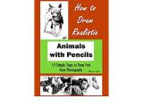 Easy Way to Draw Animals How to Draw Animals 10 Simple Steps to Draw Pets From