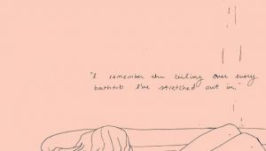 Tumblr Drawing Quotes Love I Remember the Ceiling Over Every Bathbub I Ve Stretched Out In